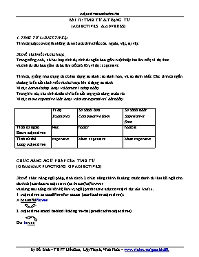 Chuyên đề Tiếng Anh Lớp 10 - Bài 12 Tính từ & Trạng từ (Adjectives & Adverbs)